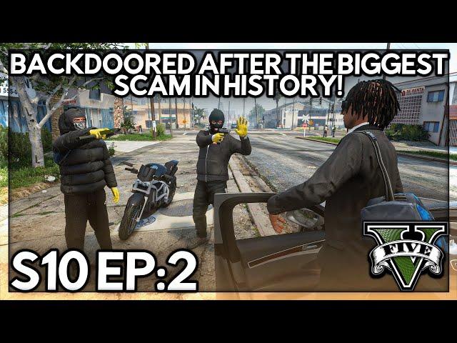 Episode 2: Backdoored After The Biggest Scam In History! | GTA RP | GWRP (V1)