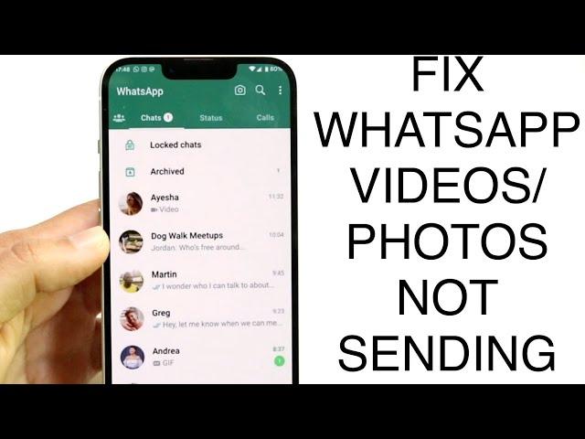 How To FIX WhatsApp Videos/Photos Not Sending! (2023)