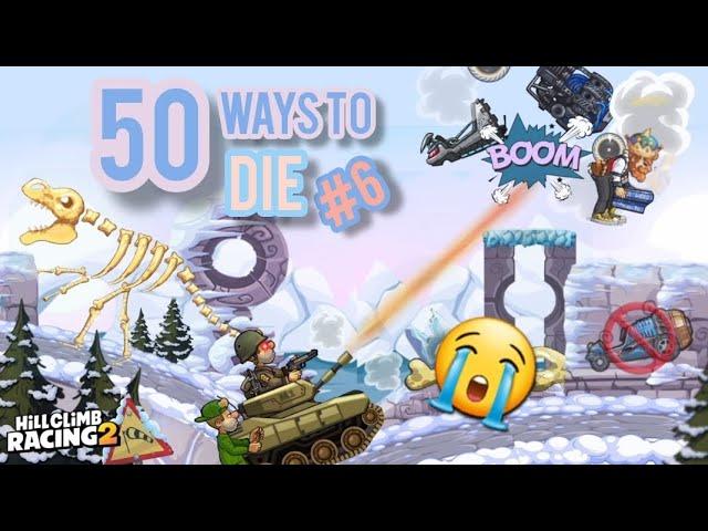 50 WAYS to DIE in HCR2 #6 ! 