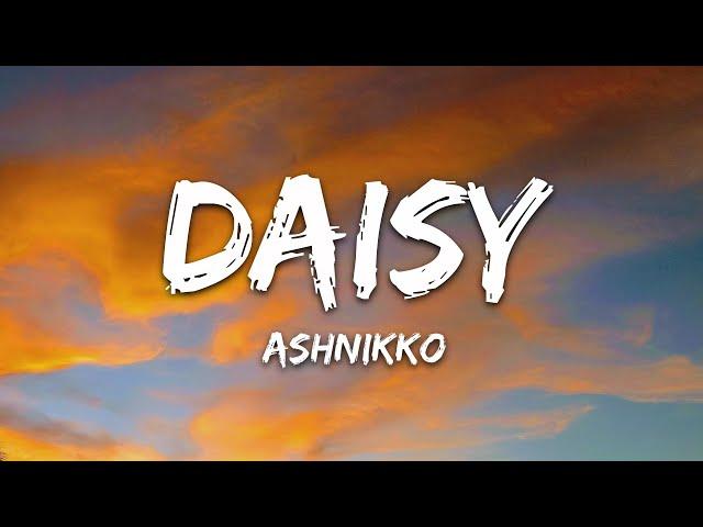 Ashnikko - Daisy (Lyrics)