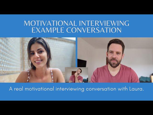 A Motivational Interviewing Example Conversation