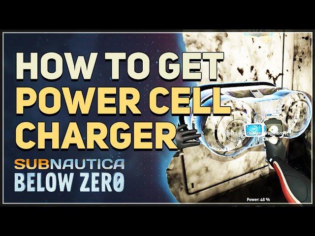 How to get Power Cell Charger Subnautica Below Zero