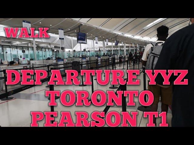 Departure Toronto Pearson YYZ Terminal 1