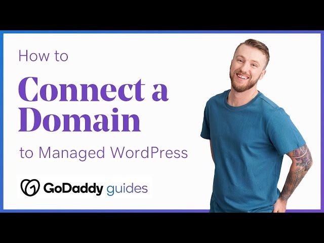 How to Connect Your Domain to a Managed WordPress Website