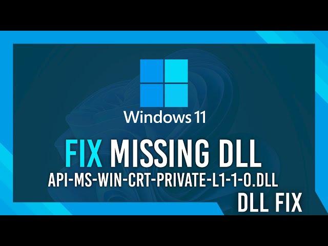 Fix api-ms-win-crt-private-l1-1-0.dll Missing Error | Windows 11 Simple Fix