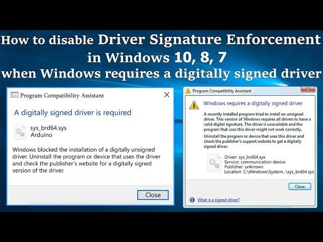 Disable Driver Signature Enforcement in Windows 10\8\7, Windows requires a Digitally Signed Driver