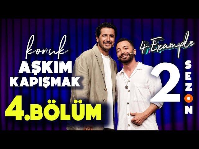 4 Example Talk Show 2. Sezon 4. Bölüm | Konuk: Aşkım Kapışmak