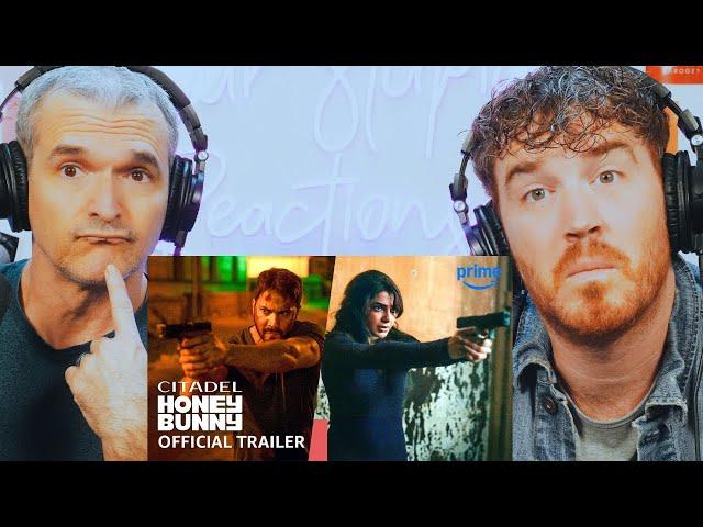 Citadel Honey Bunny - Official Trailer | Prime Video REACTION!!