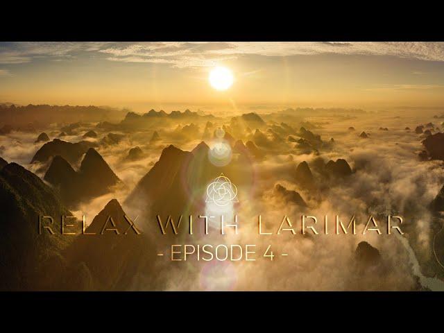 RELAX WITH LARIMAR Ep. 4 - Guided Sound Meditation