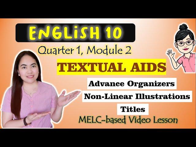 TEXTUAL AIDS || Grade10|| MELC-based VIDEO LESSON | QUARTER 1| MODULE 2