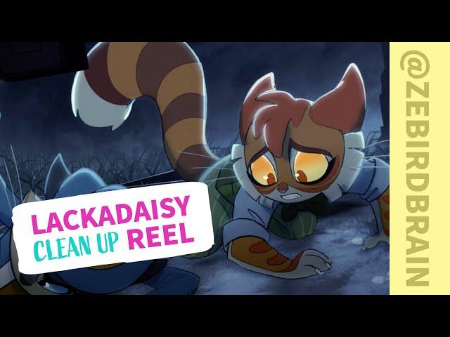 LACKADAISY CLEAN UP REEL