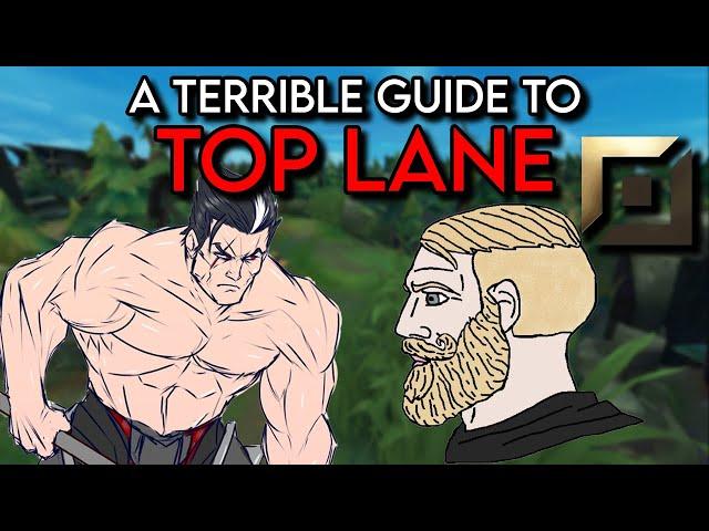 A Terrible Guide to League of Legends: Top Lane