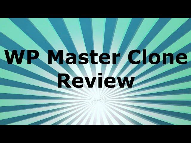 WP Master Clone Review