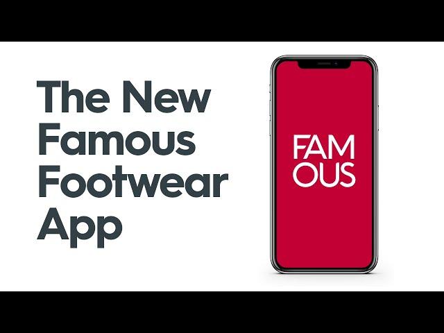 The All-New Famous Footwear App