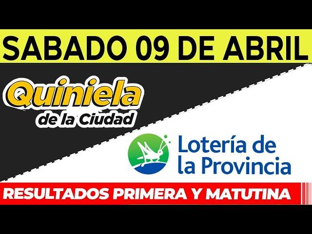 Quinielas Primera y matutina de La Ciudad y Buenos Aires, Sábado 9 de Abril