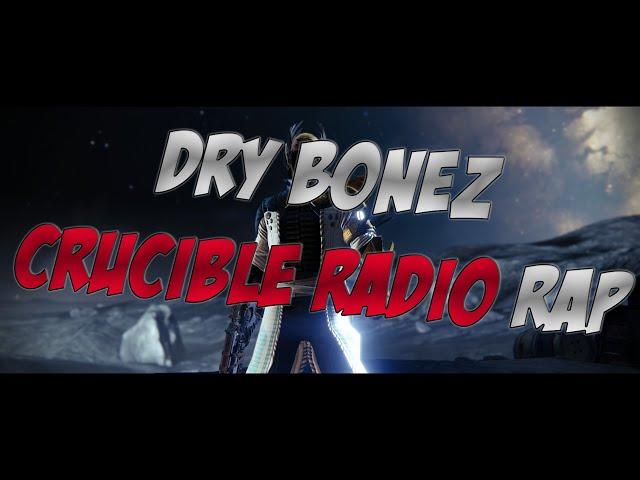 Dry Bonez - Crucible Radio Rap: THE VIDEO! (ft. tripleWRECK)