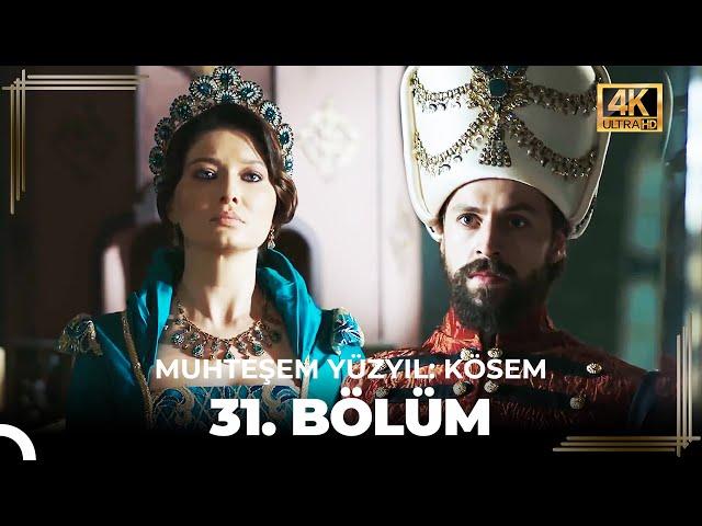 Muhteşem Yüzyıl: Kösem 31. Bölüm (4K)