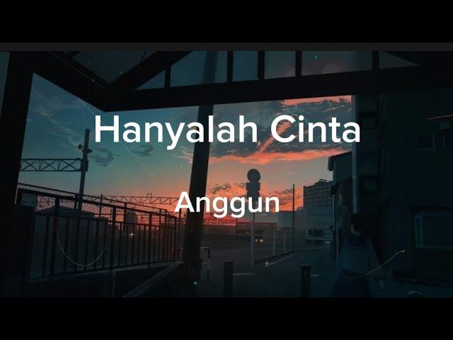 Anggun - Hanyalah Cinta (Lirik Lagu)