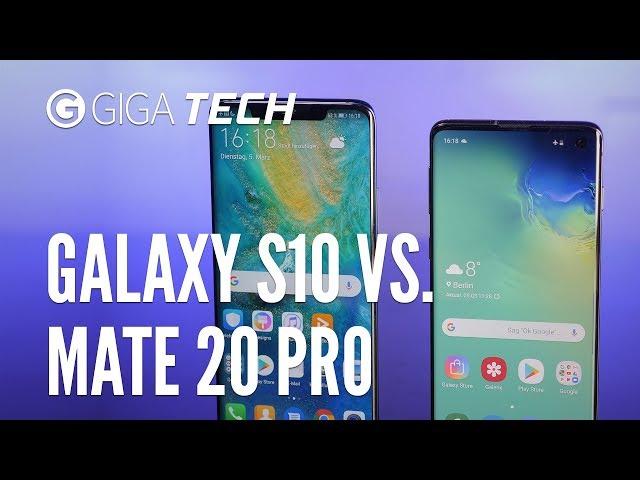 SAMSUNG GALAXY S10 vs HUAWEI MATE 20 PRO: 2 Top-Handys im Vergleich – GIGA.DE