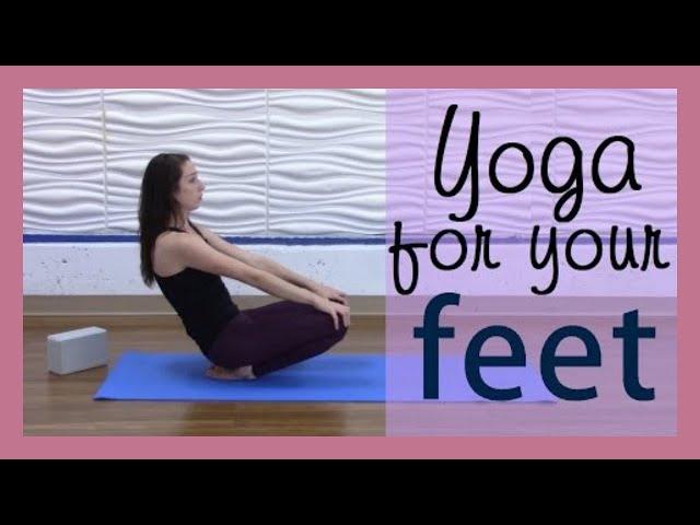 Yoga for Your Feet - Yoga Poses to Relieve Foot and Ankle Tension