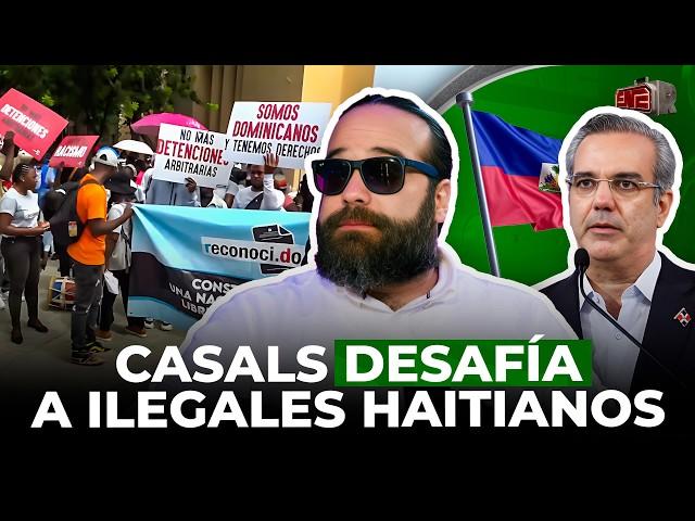 CASALS DESAFÍA A ILEGALES HAITIANOS AFIRMAN ABINADER NO ES DOMINICANO