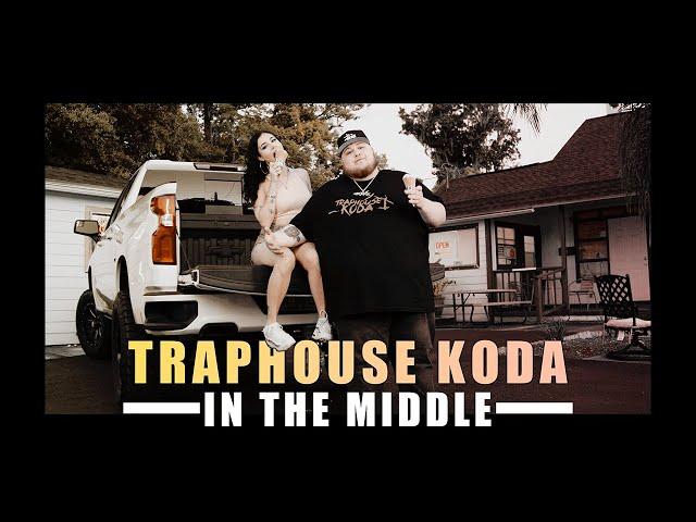 TRAPHOUSE KODA- In The Middle (Official Music Video)