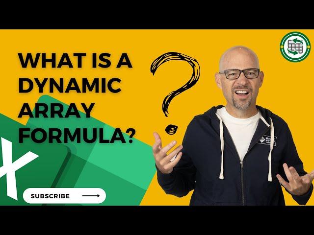 What is a Dynamic Array Formula in Excel?