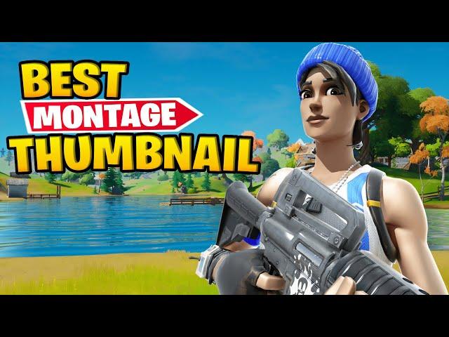 How To Make The Best Fortnite Montage Thumbnail For Free!