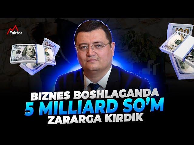 $75.000 qarz bilan biznes boshlab, 5 millard so'm zararga kirganmiz - Bekzod Mamatqulov