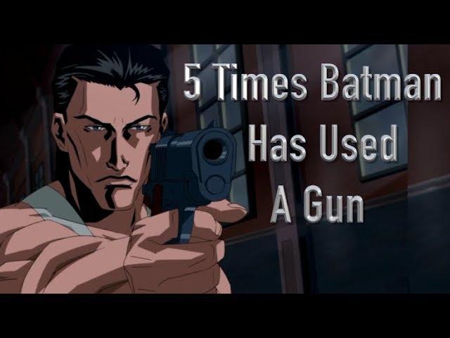 5 Times Batman Has Used A Gun