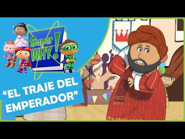 Super Why! Español Latino HD | S1/E20 | El traje del emperador