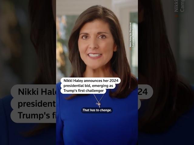 Nikki Haley announces 2024 Republican presidential bid