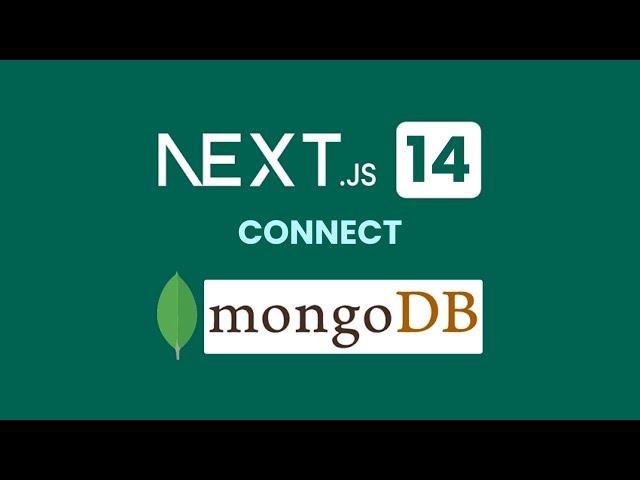 How to connect Next.js 14 to MongoDB ( Mongoose )