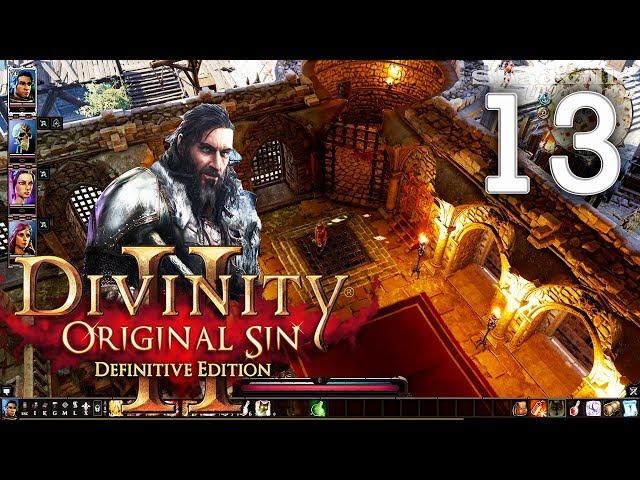 Divinity: Original Sin 2 - Definitive Edition Прохождение #13: Штурм Форта Радость