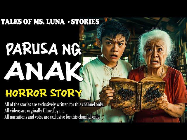 PARUSA NG ANAK | Kulam True Story