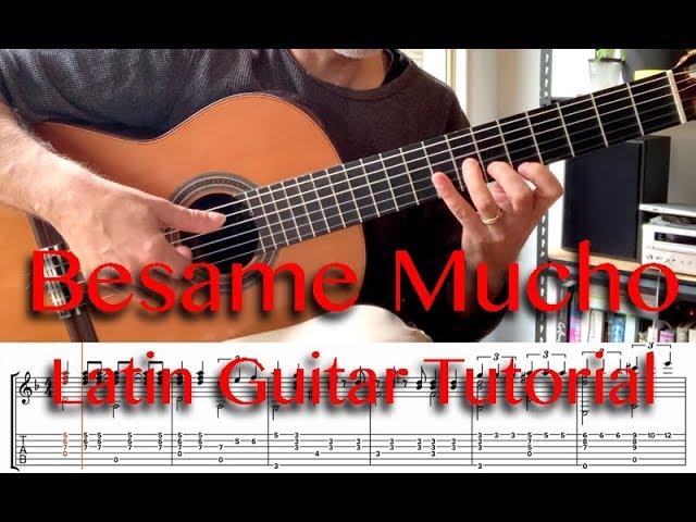 Latin Music Guitar Tutorial - Besame Mucho