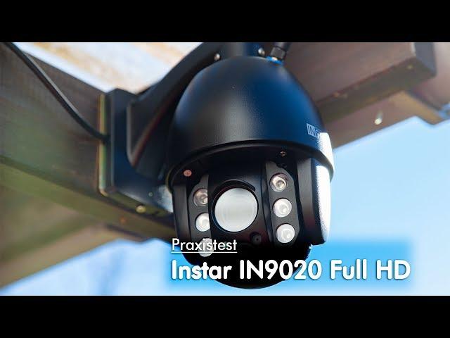 Instar IN-9020 Full HD Test und Vergleich der Überwachungskamera