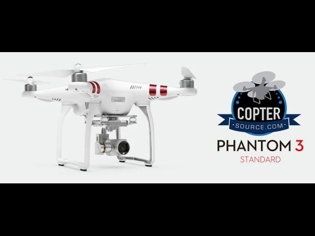 Introducing the DJI Phantom 3 Standard at Copter Source