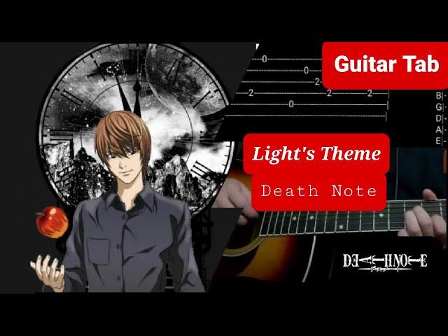 Light's Theme- Death Note OST- Acoustic Guitar Tab