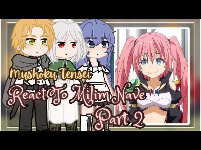 Greyrat Family React To Milim Nava || Gacha Reaction || Part 2/2