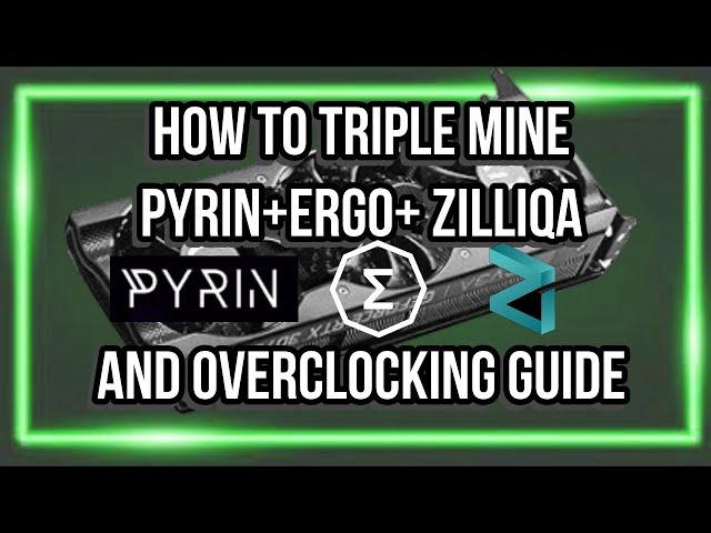 How to triple mine Pyrin, Ergo, and Zilliqa on HIVE OS and an overclocking guide.