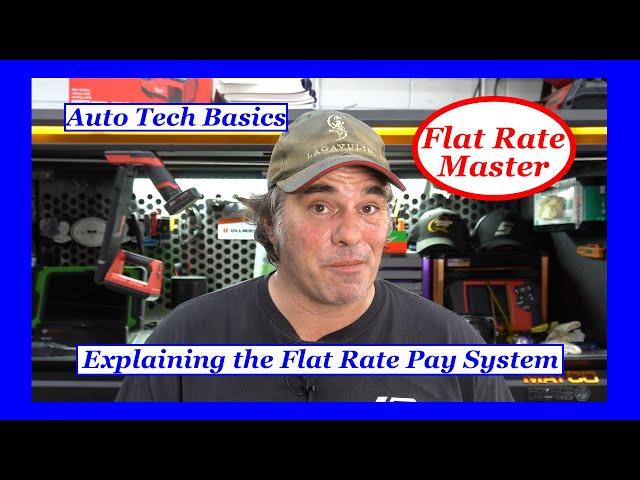 Auto Tech Basics Explaining the Flat Rate Pay System