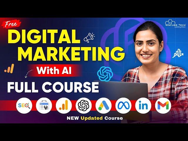 Digital Marketing with AI Full Course for Beginners in 4 HOURS - 2025 Updated [No Experience Needed]