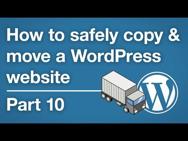 How to copy & move a WordPress site - Running the Duplicator installer - Part 10