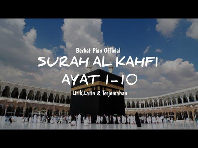 Surah Alkahfi || Ayat 1-10 || Berkat Pian Official