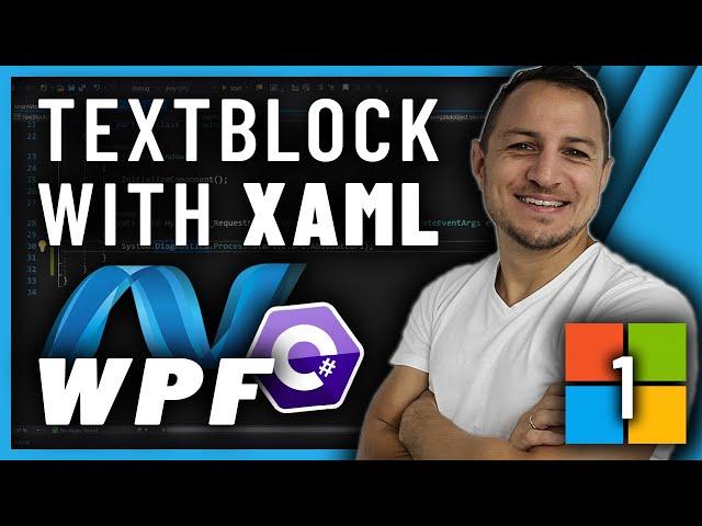 Show Text in WPF using TEXTBLOCK with XAML! Start using this now!