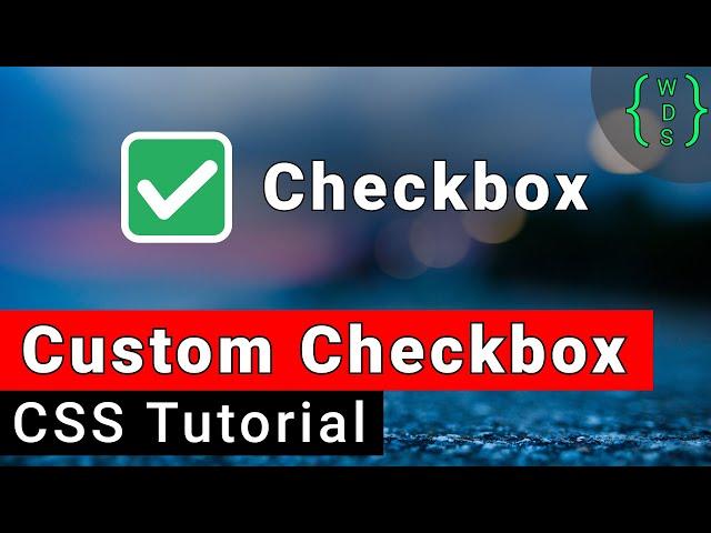 Custom Checkbox Tutorial