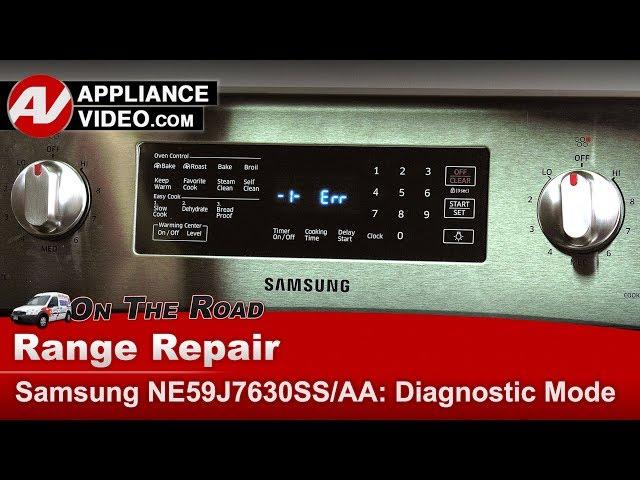 Samsung Range / Oven  - Diagnostic Mode - Troubleshooting & Error Codes