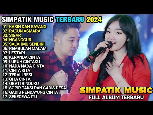 KASIH DAN SAYANG - Laila Ayu Ft Irwan D'academy - RACUN ASMARA - SIGAR - SIMPATIK MUSIC TERBARU 2024