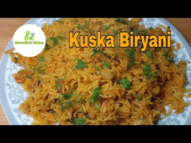 Kuska Biryani/Plain Biryani/Sharadhini's kitchen